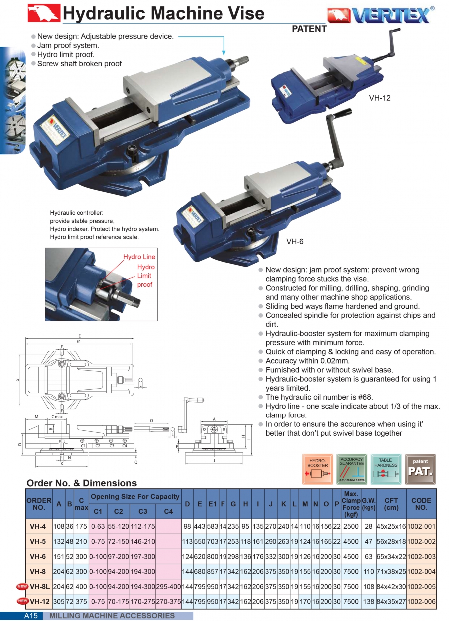 Ê tô thủy lực VH-4, VH-5, VH-6, VH-6L, VH-8, VH-8L, VH-12 Vertex